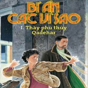 Bí Ẩn Các Vì Sao 1 - Thầy Phù Thủy Qadehar