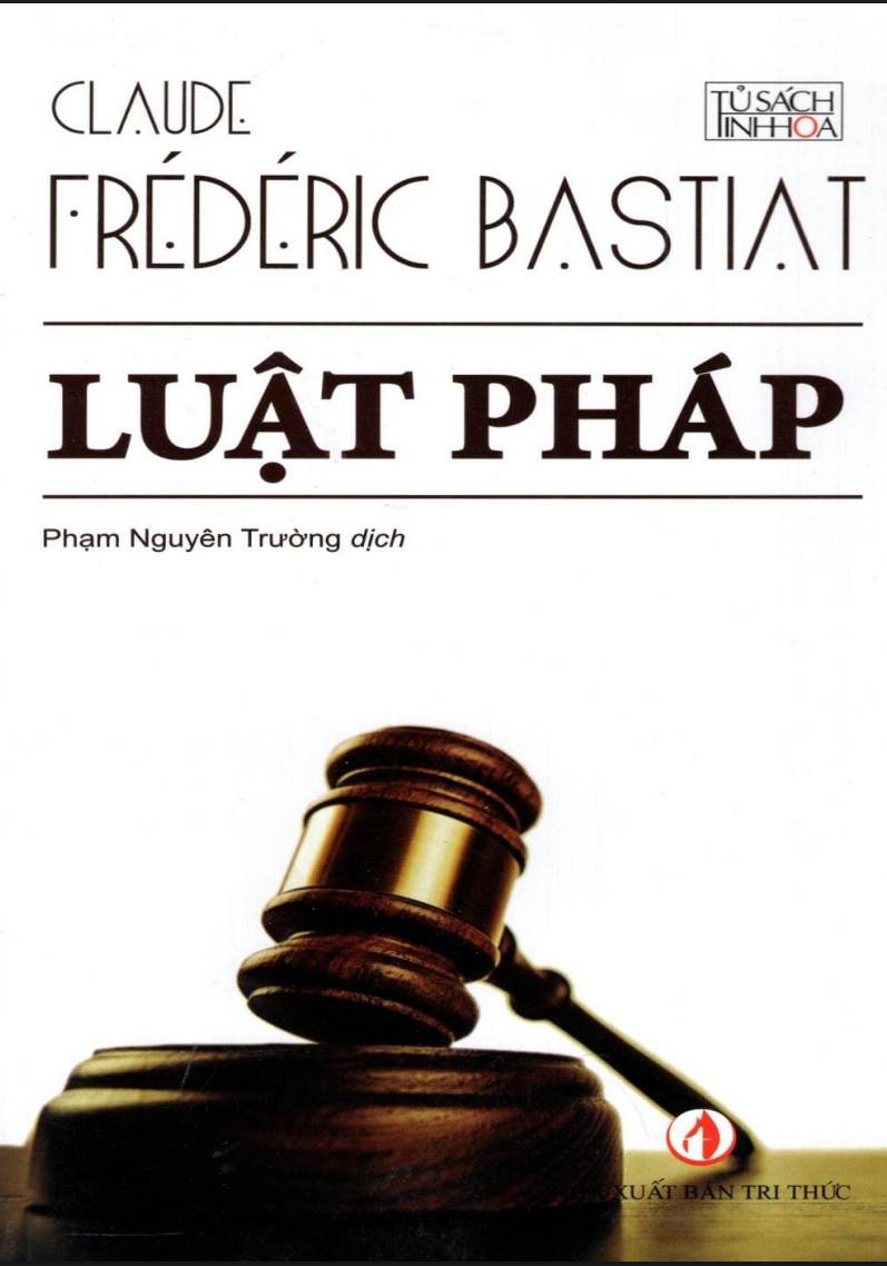 file-sach-luat-phap File Sách Luật Pháp PDF – Claude Frédéric Bastiat