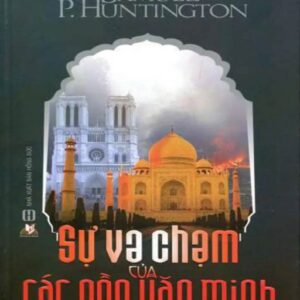 Sách "Sự Va Chạm Của Các Nền Văn Minh"