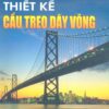 sách Thiết Kế Cầu Treo Dây Võng PDF
