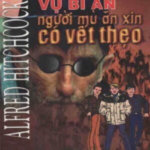 Vụ Bí Ẩn Người Mù Ăn Xin Có Vết Thẹo