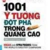 1001 Ý Tưởng Đột Phá Trong Quảng Cáo