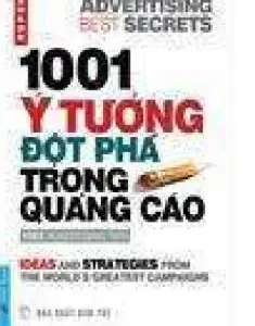 1001 Ý Tưởng Đột Phá Trong Quảng Cáo