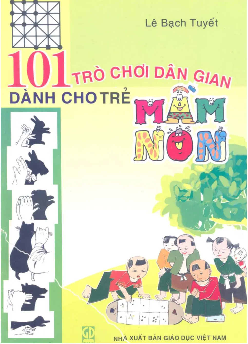 101 Trò Chơi Dân Gian Dành Cho Trẻ Em Mầm Non