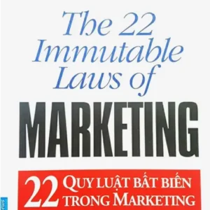 22 Quy Luật Bất Biến Trong Marketing