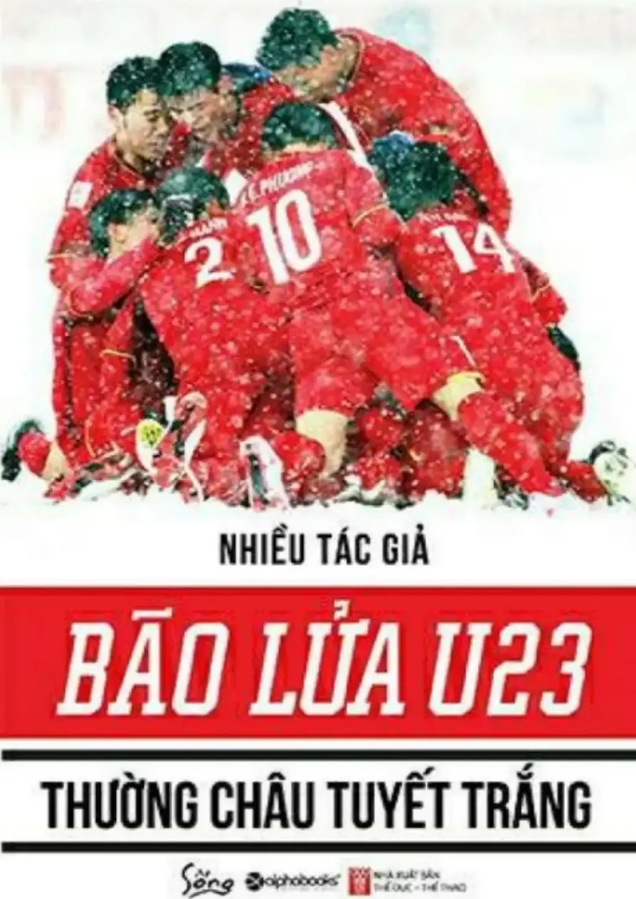 Bão Lửa U23 – Thường Châu Tuyết Trắng