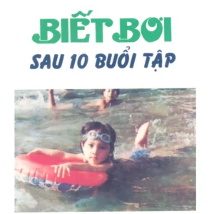 Biết Bơi Sau 10 Buổi Tập