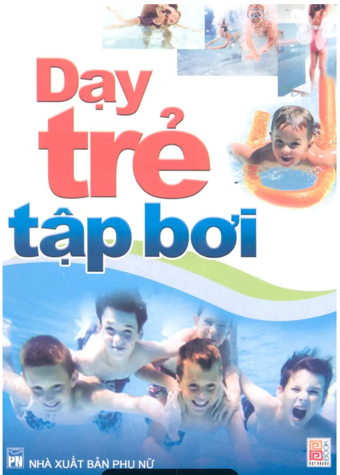 Dạy Trẻ Tập Bơi