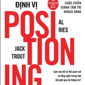 định vị cuộc chiến giành tâm lý khách hàng