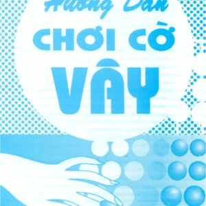 Hướng Dẫn Chơi Cờ Vây