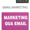 Sự Thật Về Marketing Qua Email