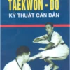Taekwon Do Kỹ Thuật Căn Bản
