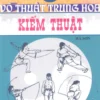 Võ Thuật Trung Hoa – Kiếm Thuật